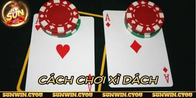 Cách chơi xì dách với cách tính điểm và rút bài chuẩn