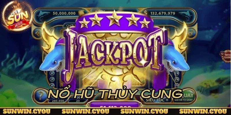 Nổ hũ thủy cung cách chơi dễ hiểu cho người mới